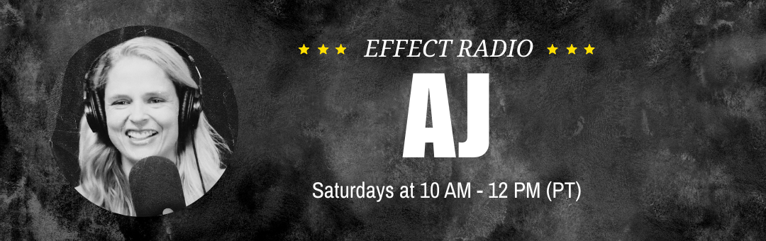 Effect Radio's AJ
