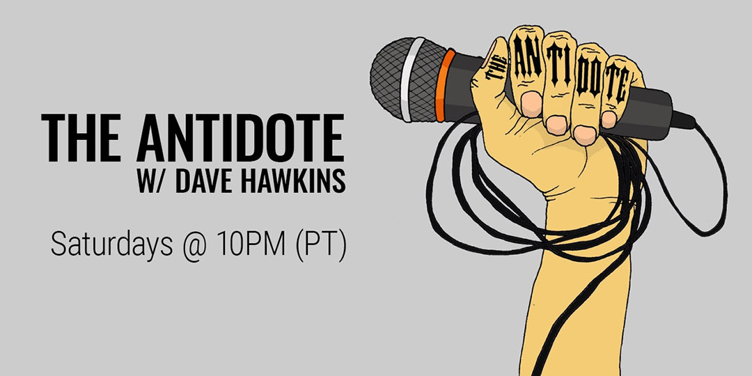 The Antidote with Dave Hawkins